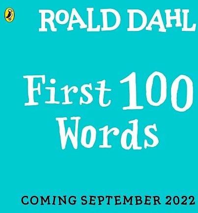Produktbild Roald Dahl: First 100 Words (Englisch, Roald Dahl, Quentin Blake, 2022)