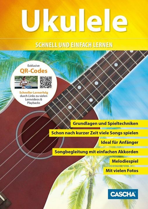 Produktbild Ukulele - Schnell und einfach lernen (Deutsch, Cascha, 2018)