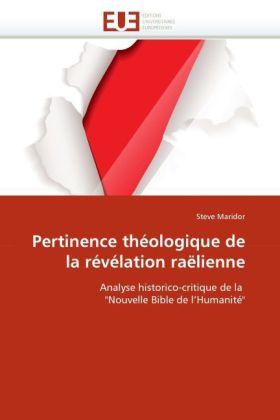 Produktbild Pertinence théologique de la révélation raëlienne (Steve Maridor, 2011)