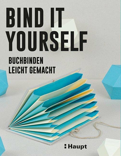 Produktbild Bind it yourself (Deutsch, Index Book, Birgit Lamerz-Beckschäfer, 2016)