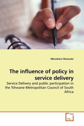 Immagine prodotto The influence of policy in service delivery (Tedesco, Mbulaheni Mulaudzi, 2010)