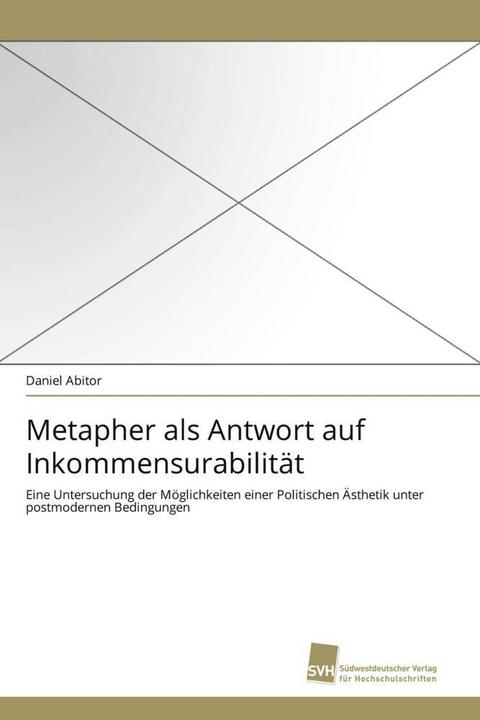 Actual product image Metapher als Antwort auf Inkommensurabilität (German, Daniel Abitor, 2010)