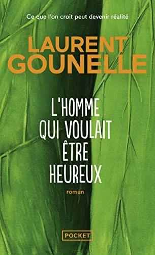 Image du produit L'homme qui voulait être heureux (Français, Laurent Gounelle, 2010)