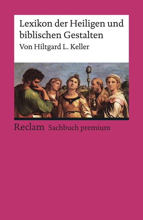 Produktbild Lexikon der Heiligen und biblischen Gestalten (Deutsch, Hildegard Keller, 2018)