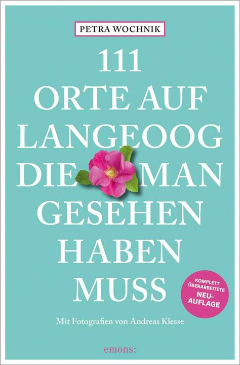 Produktbild 111 Orte auf Langeoog, die man gesehen haben muss (Deutsch, Petra Wochnik, 2024)