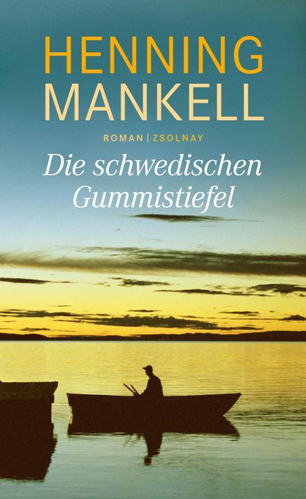 Produktbild Die schwedischen Gummistiefel (Deutsch, Henning Mankell, 2016)