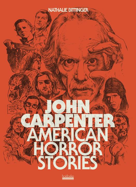 Produktbild John Carpenter : histoire d'horreur américaine (Französisch, Bittinger Nathalie, 2024)