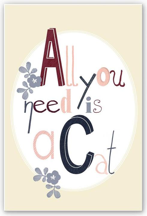 Produktbild Trenddeko Loske - All you need is a Cat (30 x 45 cm)