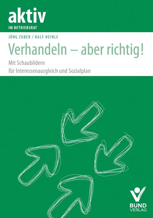 Produktbild Verhandeln - aber richtig (Deutsch, Ralf Heinle, Jörg Zuber, 2021)