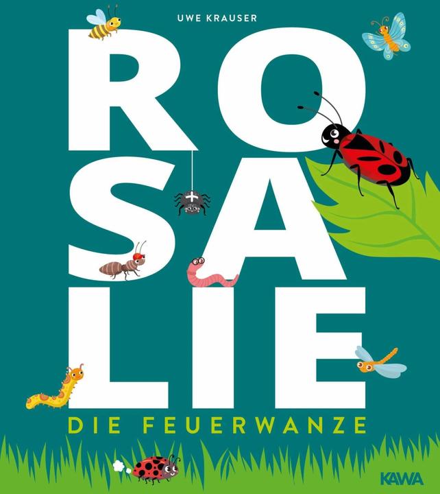 Produktbild Rosalie, die Feuerwanze (Deutsch, Kampenwand Verlag, Uwe Krauser, 2021)