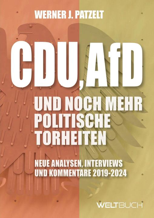 Produktbild Patzelt:CDU, AfD und noch mehr politisc (Deutsch, Werner J. Patzelt, Dirk Kohl, 2024)