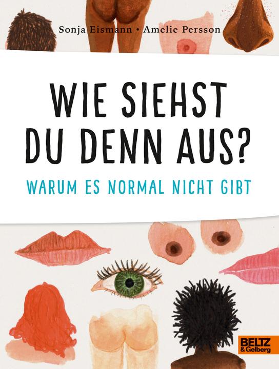 Wie siehst du denn aus? (Deutsch, Sonja Eismann, Amelie Persson, 2020)
