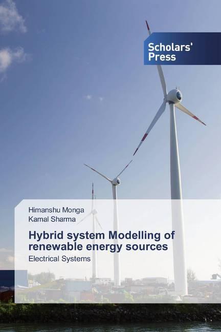 Produktbild Hybrid system Modelling of renewable energy sources (Deutsch, Himanshu Monga, Kamal Sharma, 2020)