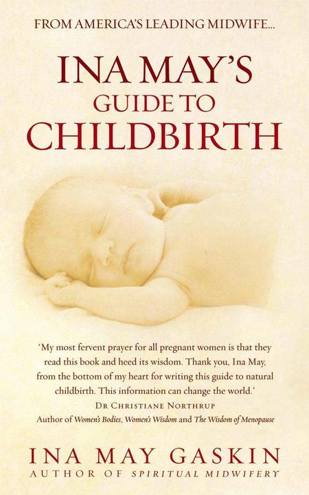 Produktbild Ina May's Guide to Childbirth (Englisch, Ina May Gaskin, 2008)