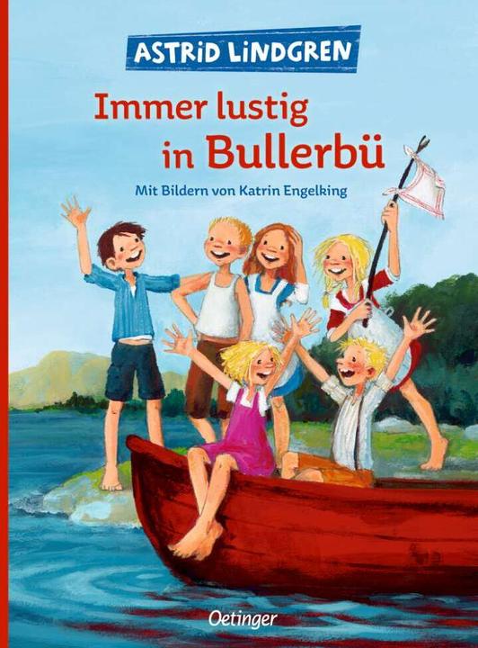 Produktbild Immer lustig in Bullerbü (Deutsch, Astrid Lindgren, Katrin Engelking, Karl Kurt Peters, 2016)