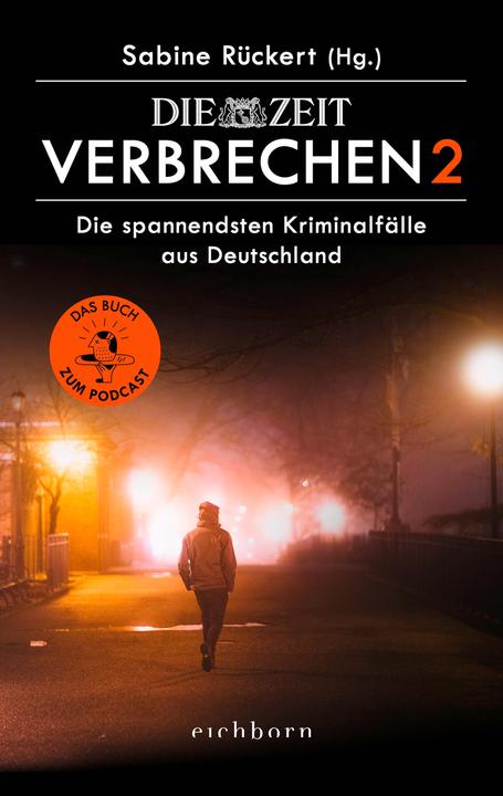 Produktbild ZEIT Verbrechen 2 (Deutsch, Sabine Rückert, 2021)