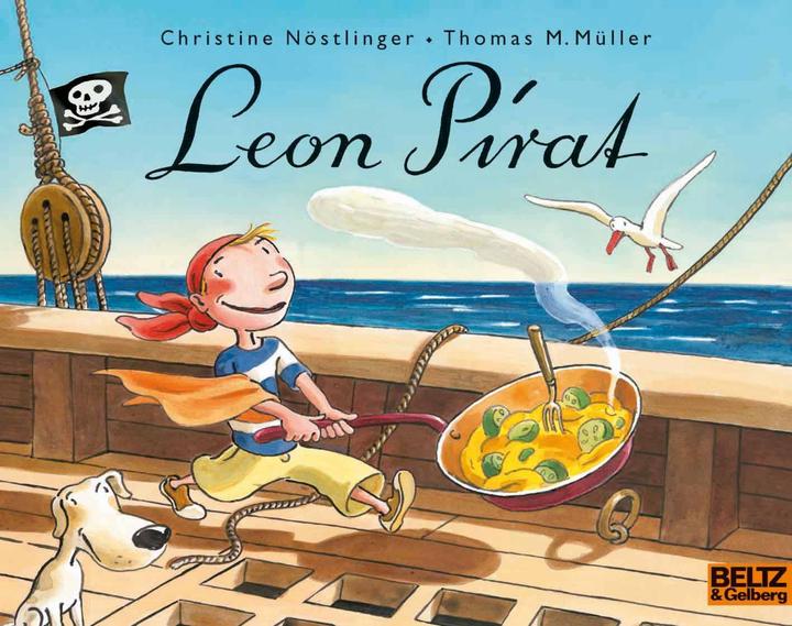 Produktbild Leon Pirat (Deutsch, Christine Nöstlinger, Thomas M. Müller, 2016)