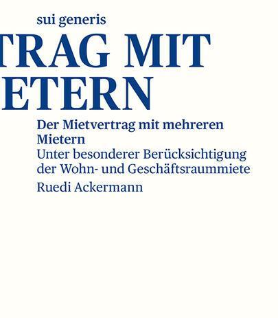Produktbild Der Mietvertrag mit mehreren Mietern (Deutsch, Ruedi Ackermann, 2023)