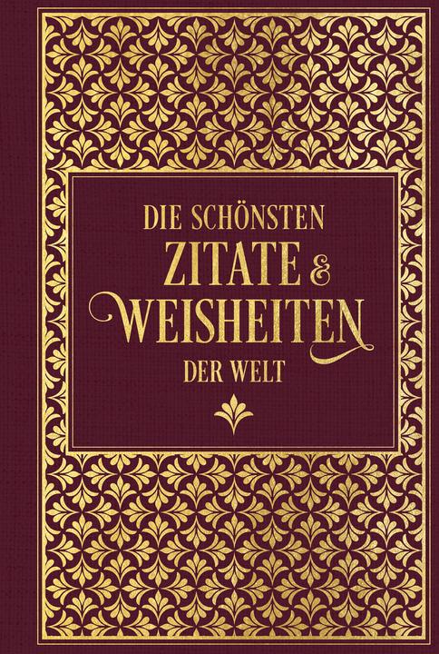 Produktbild Die schönsten Zitate und Weisheiten der Welt (Deutsch, Apfel, Willi, 2023)