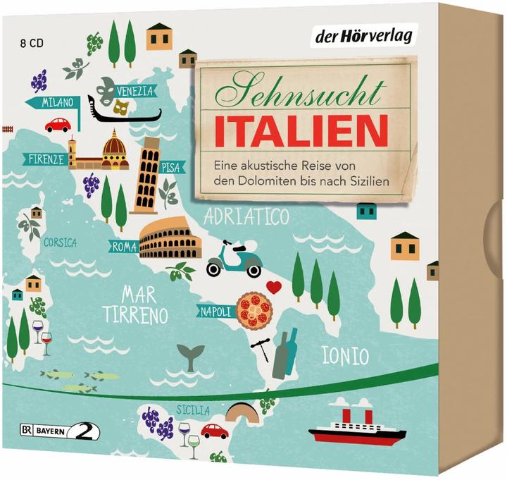 Produktbild Sehnsucht Italien (Andreas Pehl, Thomas Kernert, Beate Himmelstoss, Reinhard Schlüter, Stefan Schomann, Wolf Gaudlitz, Dorette Deutsch, Deutsch)
