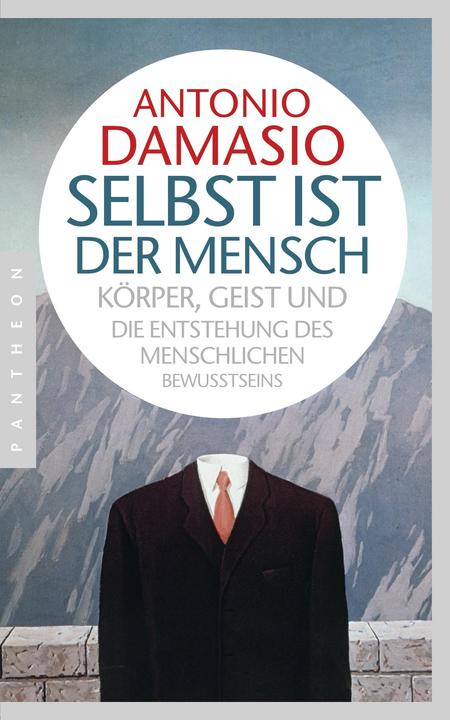Produktbild Selbst ist der Mensch (Deutsch, Antonio Damasio, 2013)