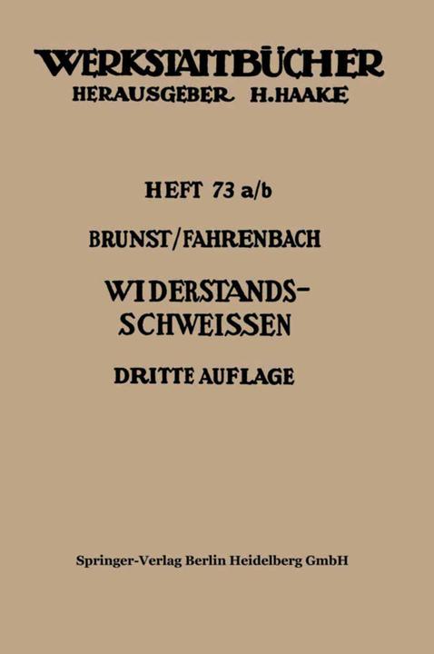 Energie-Label Widerstandsschweissen (Deutsch, Walter Brunst, Wolfgang Fahrenbach, 1962)