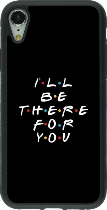 Produktbild PhoneLook Hülle Silikon schwarz Friends Be there for you (Apple iPhone XR)
