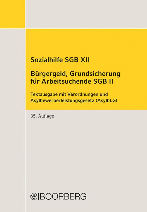 Produktbild Sozialhilfe SGB XII - Brgergeld, Grundsicherung fr Arbeitsuchende SGB II (Deutsch, Richard Boorberg, 2025)