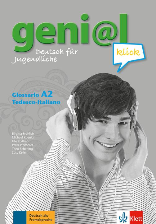 Produktbild Genial klick A2. Tedesco-Italiano. Glossario (Deutsch, Ute Koithan, 2013)