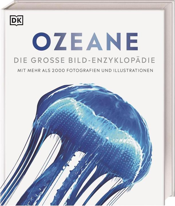 Actual product image Ozeane. DK Bibliothek (German, Kim Dennis-Bryan, Robert Dinwiddie, Michael Scott, Monty Halls, Frances Dipper, Sue Scott, Philip Eales, David Bernie, 2023)