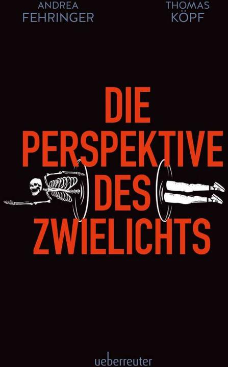 Produktbild Die Perspektive des Zwielichts (Deutsch, Thomas Köpf, Andrea Fehringer, 2022)