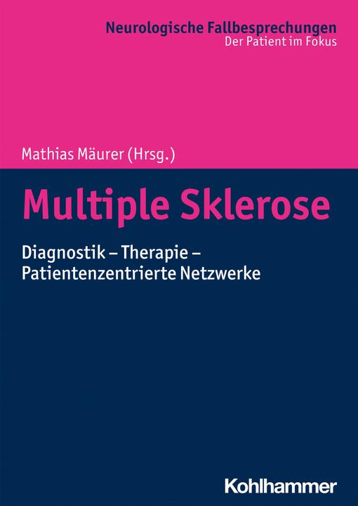 Immagine prodotto Multiple Sklerose (Tedesco, Barbara Kornek, Caroline Eilers-Petri, Peter Flachenecker, Iris Penner, Annika Oberhagemann, Christoph Uibel, Alexander Tallner, Mathias Mäurer, 2022)