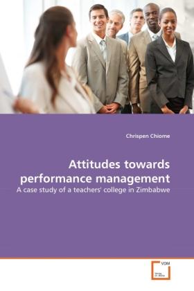 Immagine prodotto Attitudes towards performance management (Chrispen Chiome, 2011)