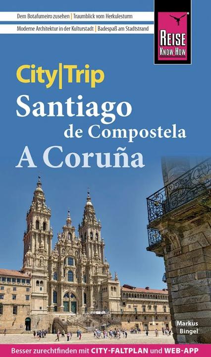 Produktbild CityTrip Santiago de Compostela und A Coruña (Deutsch, Markus Bingel, 2023)