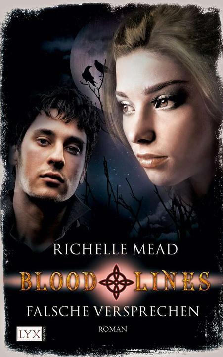 Produktbild Bloodlines 01. Das Versprechen (Deutsch, Richelle Mead, Michaela Link, 2012)