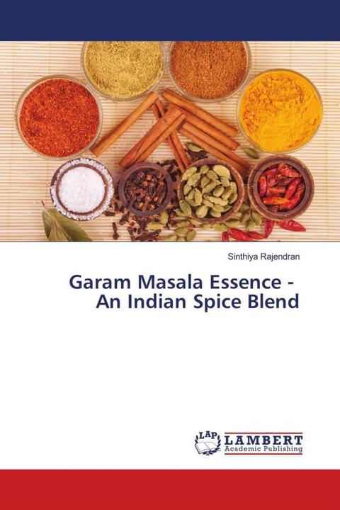 Actual product image Garam Masala Essence - An Indian Spice Blend (Sinthiya Rajendran, 2018)