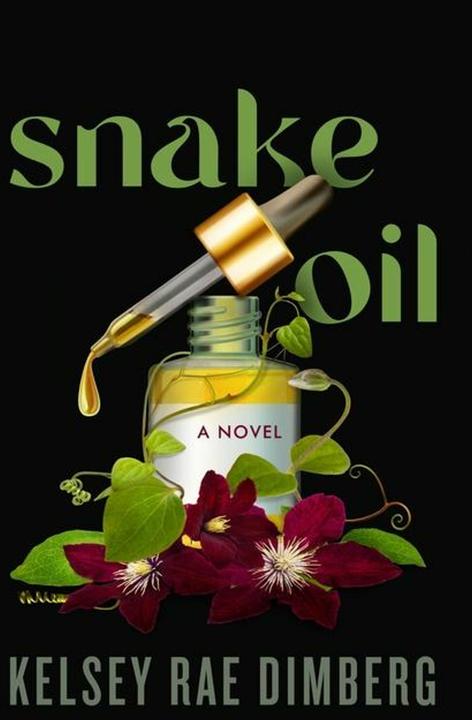 Produktbild Snake Oil (Englisch, Kelsey Rae Dimberg, 2024)