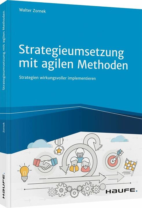 Produktbild Agile Strategieumsetzung (Deutsch, Walter Zornek, 2021)