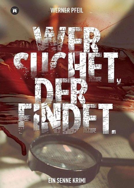 Produktbild ...wer suchet, der findet. (Werner Pfeil, 2016)