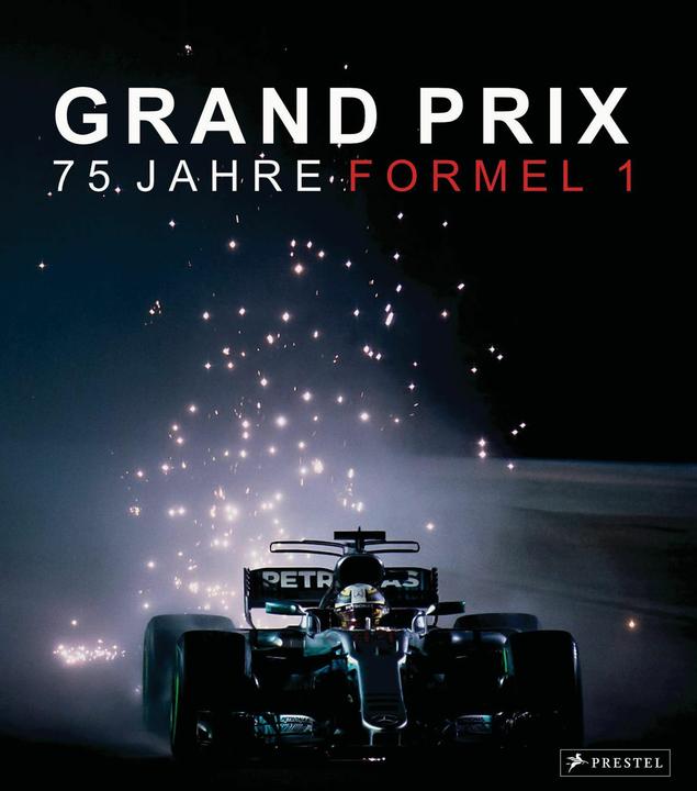Produktbild Grand Prix: 75 Jahre Formel 1 (Deutsch, Jackie Stewart, 2024)