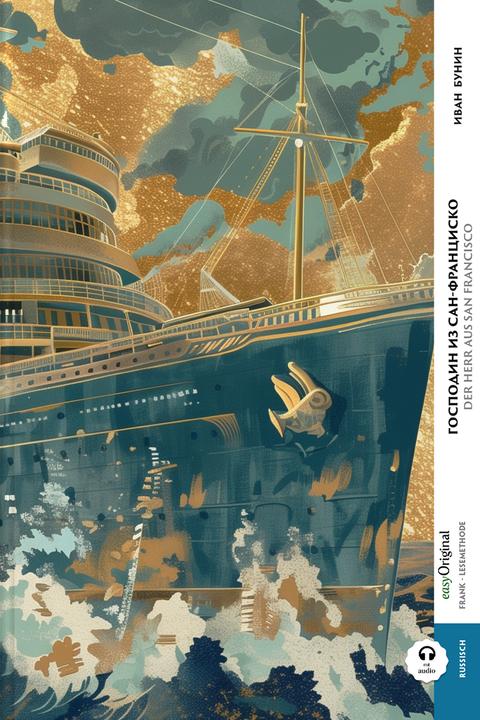 Produktbild Bunin:Gospodin is San Francisco / Der H (Deutsch, Russisch, Iwan Bunin, Ilya Frank, EasyOriginal Verlag, Sophie Hartwig, 2024)