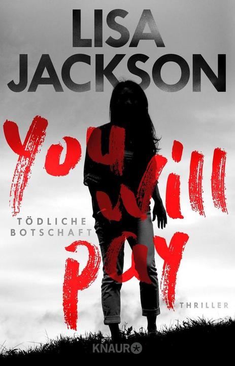 Produktbild You will pay - Tödliche Botschaft (Deutsch, Lisa Jackson, 2018)