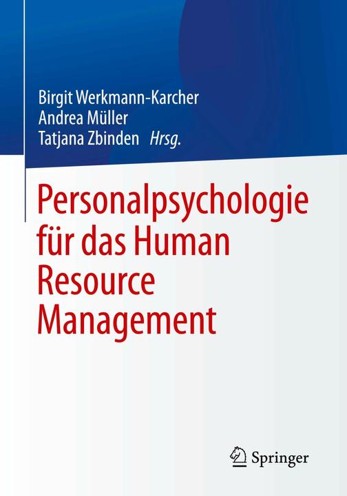 Nährwerte und Zutaten Personalpsychologie für das Human Resso (Deutsch, Tatjana Zbinden, Birgit Werkmann-Karcher, Andrea Müller, 2023)