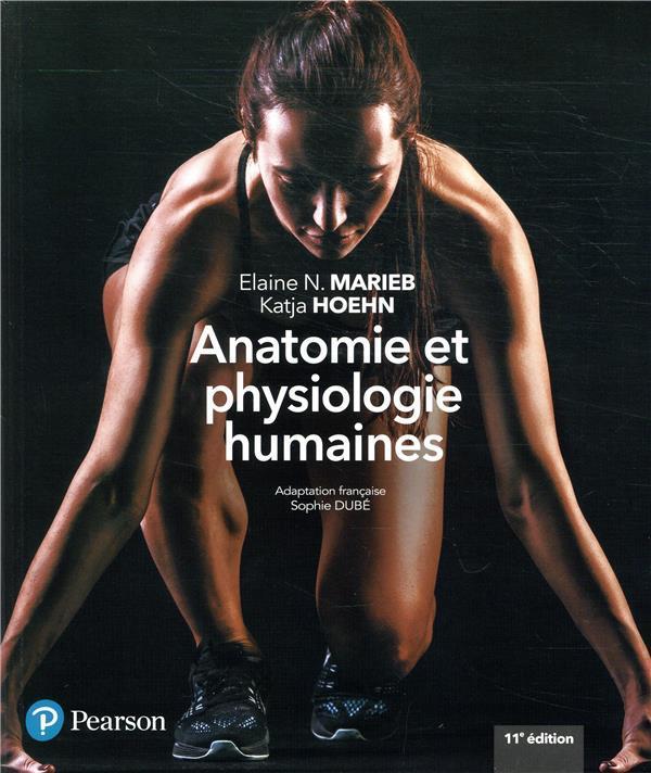 Image du produit Anatomie et physiologie humaines, 11e éd. - Manuel + Éd. en ligne + Multimédia (60 moins) (Français, Elaine Marieb, Katja Höhn, 2019)