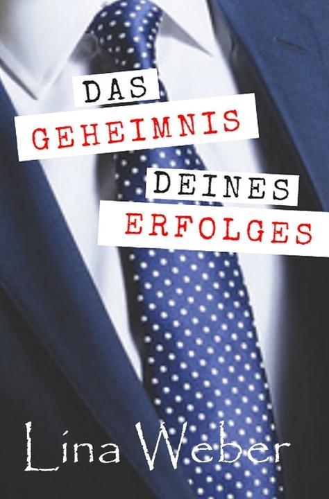 Produktbild Das geheimnis deines erfolges (Deutsch, Lina Weber, 2017)