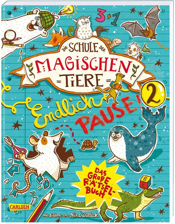 Actual product image Die Schule der magischen Tiere: Endlich Pause! Das grosse Rätselbuch Band 2 (German, Nikki Bush, Christiane Hahn, Nina Dulleck, Margit Auer, 2021)