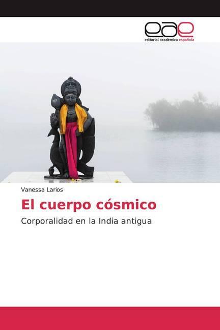 Actual product image El cuerpo cósmico (German, Vanessa Larios, 2018)
