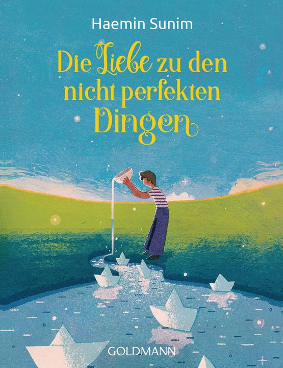 Produktbild Die Liebe zu den nicht perfekten Dingen (Deutsch, Haemin Sunim, 2020)