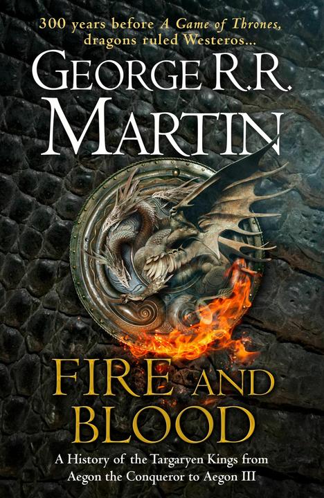 Produktbild Fire and Blood (Englisch, George R.R. Martin, Doug Wheatley, 2018)