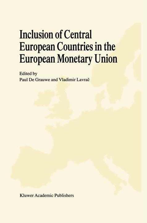 Produktbild Inclusion of Central European Countries in the European Monetary Union (Englisch, Paul C. de Grauwe, Vladimir Lavrac, 2012)